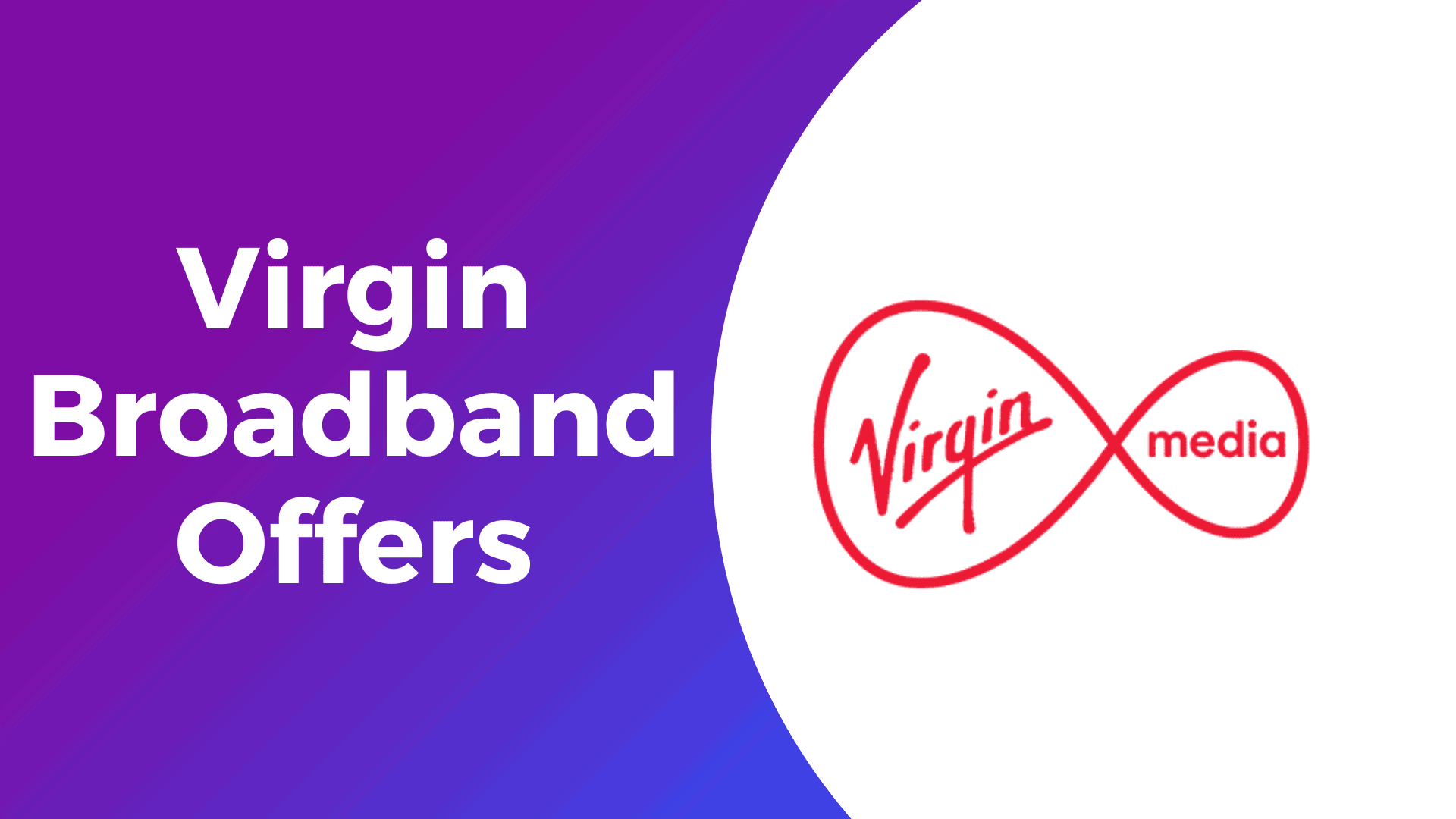 Virgin Broadband Offers 2025